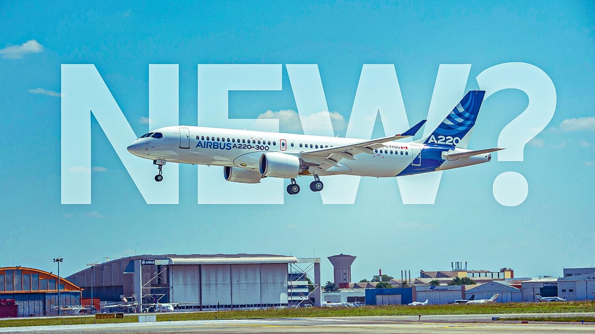 Why Airbus Is Moving Toward a Larger A220